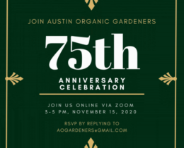Austin Organic Gardeners 75th Anniversary